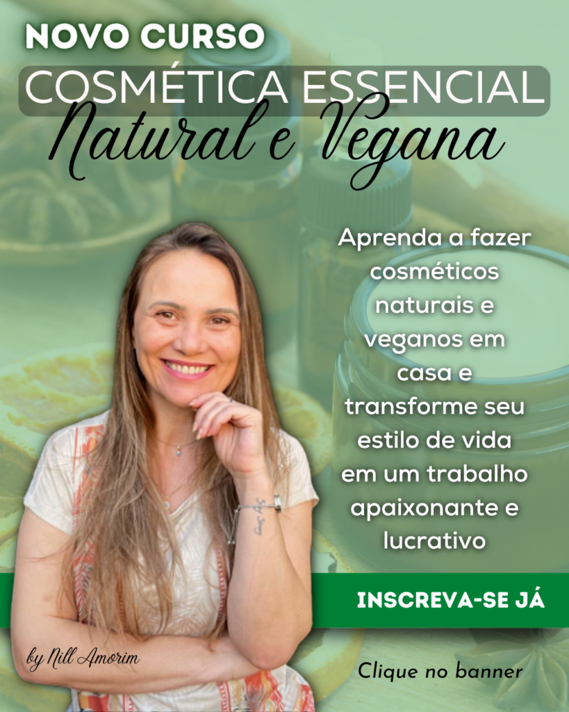 Novo Curso COSMETICA NATURA e VEGANA